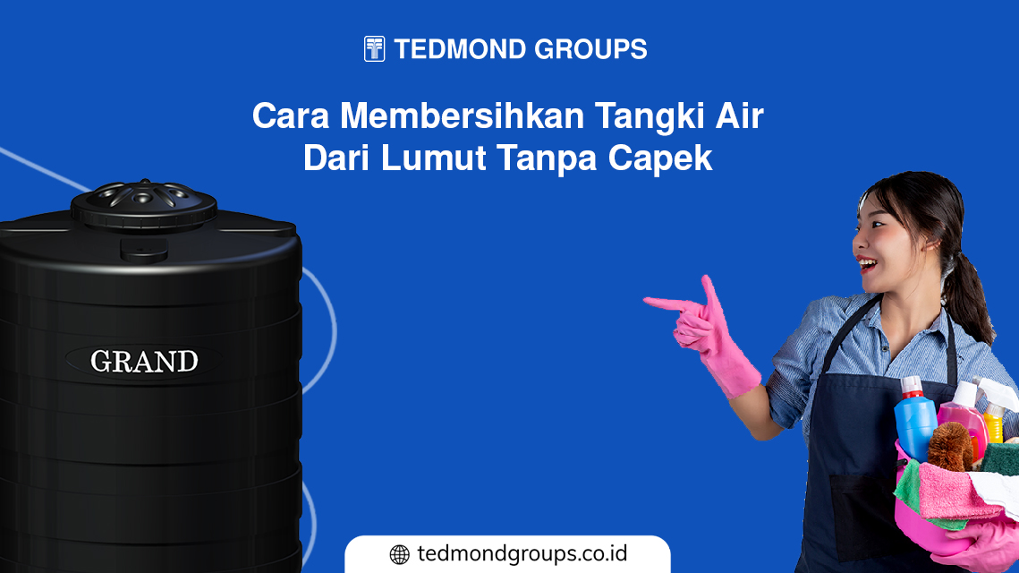 Cara Membersihkan Tangki Air Dari Lumut Tanpa Capek