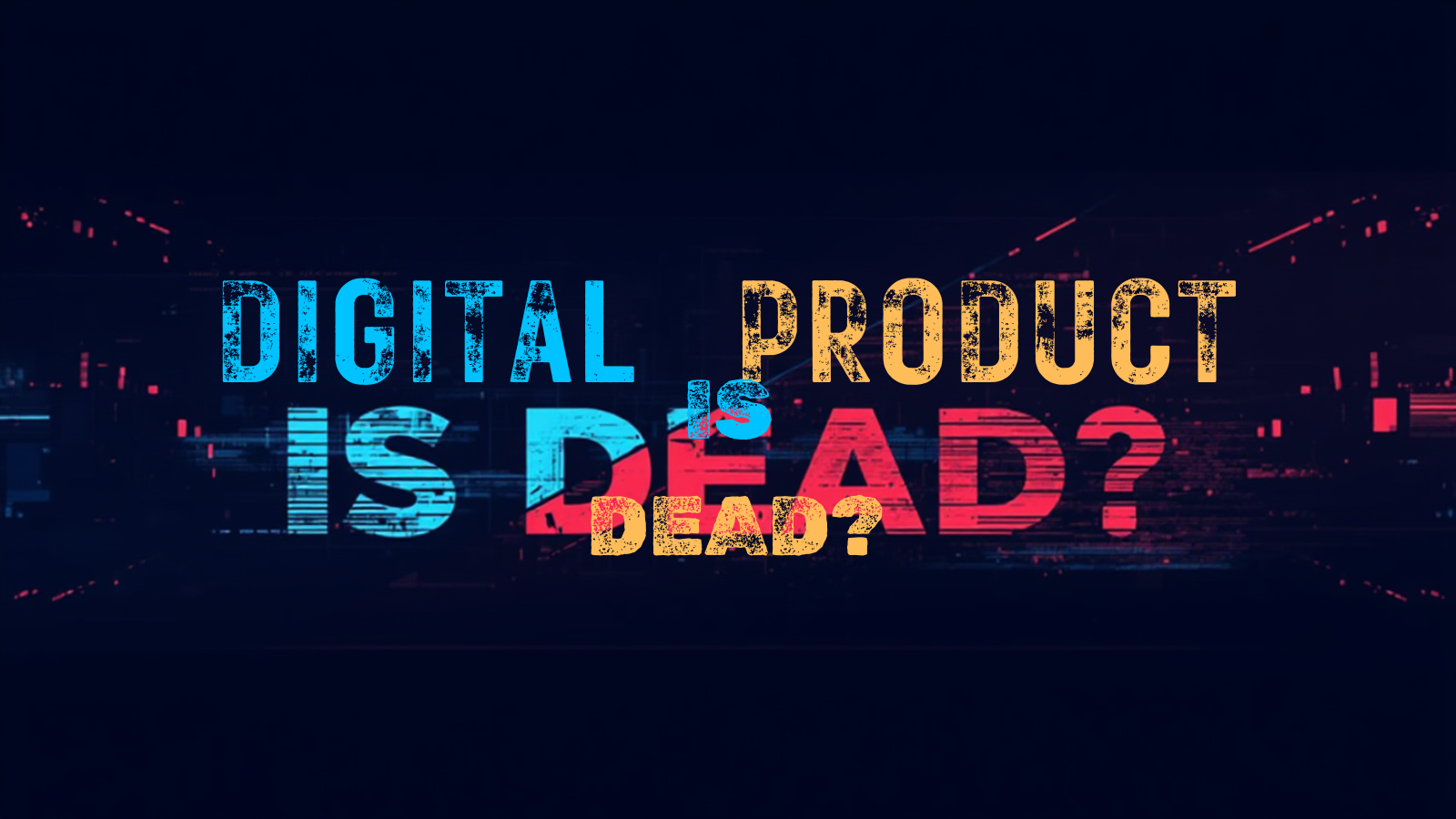 Digital Product is Dead? Ini Kenyataannya!