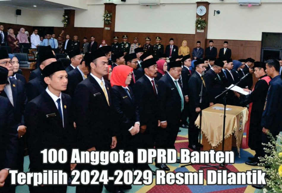 100 Anggota DPRD Banten Periode 2024-2029 Disumpah Hari Ini