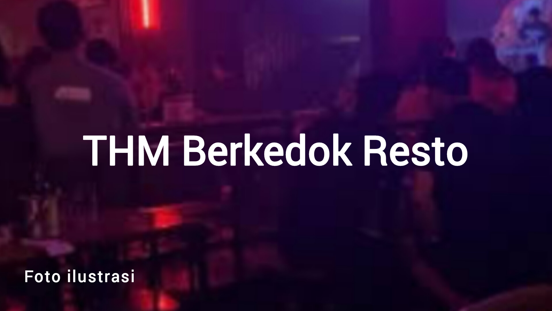 DPC MOI Kota Serang: Pemerintah Kota Serang Perlu Lakukan Penertiban THM di Kota Serang Diduga Berkedok Resto