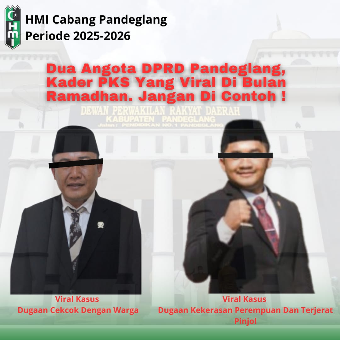 Dua Kader PKS Arogan dan Bejat HMI Desak Untuk di Copot dari DPRD dan Keangotan Partainya