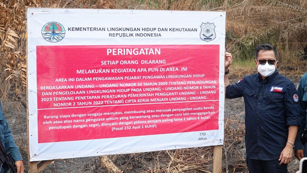 Dirjen Gakkum KLHK Segel Langsung Karhutla di PT. SA Perusahaan Singapura