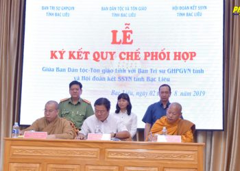 Bạc Liêu: Lễ ký kết Quy chế phối hợp giữa Ban Dân tộc – Tôn giáo với Ban Trị sự GHPGVN và Hội Đoàn kết Sư sãi yêu nước tỉnh