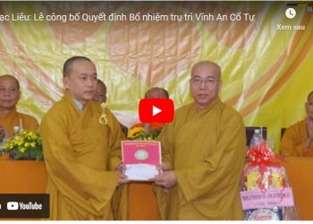 Bạc Liêu: [Video] Lễ công bố Quyết định Bổ nhiệm trụ trì Vĩnh An Cổ Tự
