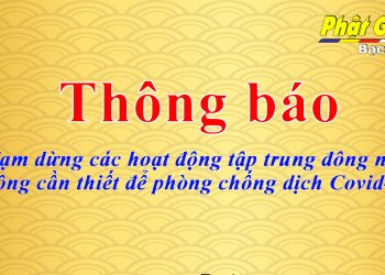 Bạc Liêu: Thông báo tạm dừng các hoạt động tập trung đông người không cần thiết để phòng chống dịch Covid-19