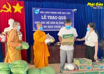 Bạc Liêu: ﻿Phật giáo tỉnh Bạc Liêu đồng hành cùng công tác phòng chống dịch Covid-19 năm 2021 với tổng trị giá trên ba tỷ đồng