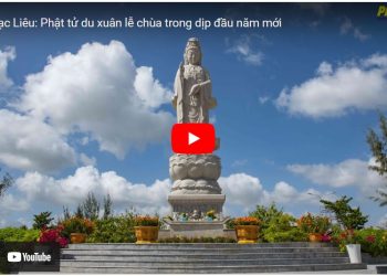 Bạc Liêu: [Video] Phật tử du xuân lễ chùa trong dịp đầu năm mới