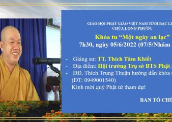 Bạc Liêu: Chùa Long Phước thông báo tổ chức Khoá tu Một ngày an lạc