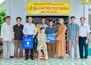 Bạc Liêu: Phật giáo Bạc Liêu bàn giao nhà tình thương AN CƯ Số 7 tại huyện Hồng Dân