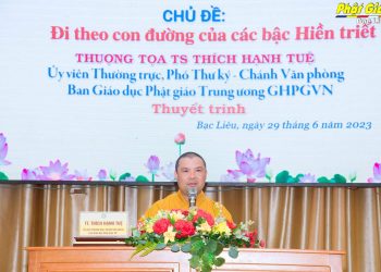 Bạc Liêu: Chuyên đề “Đi theo con đường của các bậc hiền triết” tại Khóa Bồi dưỡng kiến thức Trụ trì năm 2023