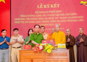 Bạc Liêu: Lễ ký kết Kế hoạch phối hợp “Tăng cường công tác tuyên truyền, phổ biến giáo dục, vận động Tăng Ni, Phật tử tham gia bảo đảm trật tự, an toàn giao thông trên địa bàn tỉnh, giai đoạn 2023 – 2026”