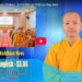 Bạc Liêu: Weekly English News – SS.06 (Bản tin Phật sự tiếng Anh)
