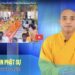 Cà Mau:[Video] Bản tin Phật sự (tập 21)