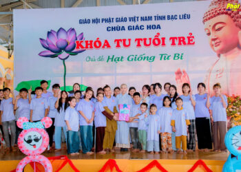Cà Mau: Chùa Giác Hoa tổng kết khóa tu tuổi trẻ “Hạt giống Từ bi” lần thứ 28