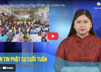 Cà Mau:[Video] Bản tin Phật sự (tập 31)