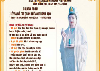 Cà Mau: Chương trình lễ Vía Bồ Tát Quan Thế Âm tại Quán Âm Phật Đài