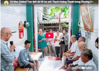 Cà Mau: [video] Trao tịnh tài hỗ trợ anh Thạch Hoàng Thanh trong Chương trình “Đồng hành An lạc” 136