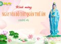 Kính mừng ngày vía Bồ Tát Quán Thế Âm