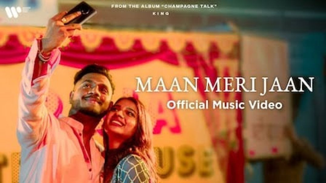Maan Meri Jaan Official Video Hindi Latest Songs