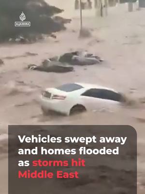 ⁣Vehicles were washed away in floods in Oman and homes were flooded in Syria as storms brought torren