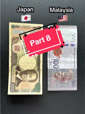 ⁣Part 8 💸  Japan 🇯🇵 and Malaysia 🇲🇾  Which country is stronger 💪? #malaysia #fyp #c