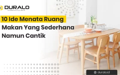 10 Ide Menata Ruang Makan Yang Sederhana Namun Cantik