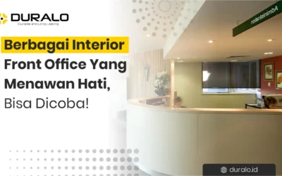 Berbagai Interior Front Office Yang Menawan Hati, Bisa Dicoba!