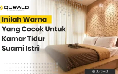 Inilah Warna yang Cocok untuk Kamar Tidur Suami Istri
