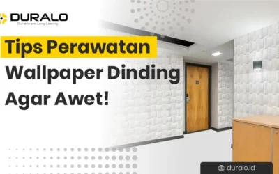 Tips Perawatan Wallpaper Dinding Agar Awet!