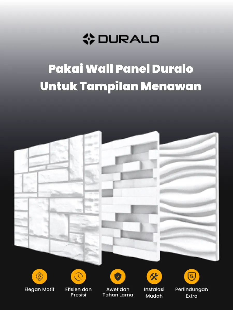 Pakai Wall Panel Duralo untuk Tampilan Dinding Menawan
