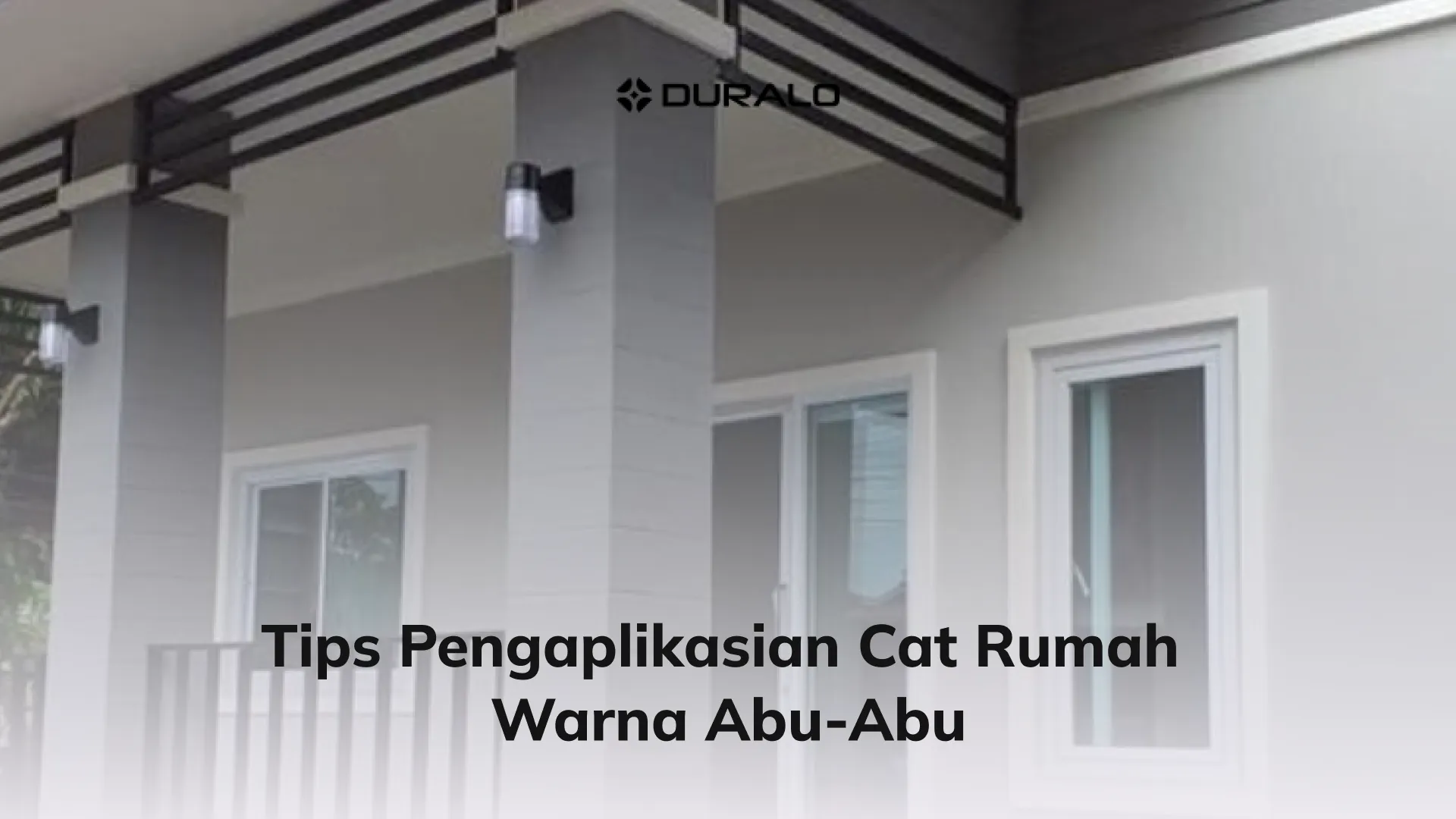 Tips Pengaplikasian Cat Rumah Warna Abu-Abu