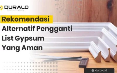 Rekomendasi Alternatif Pengganti List Gypsum Yang Aman