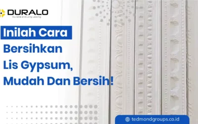 Inilah Cara Bersihkan Lis Gypsum, Mudah dan Bersih!