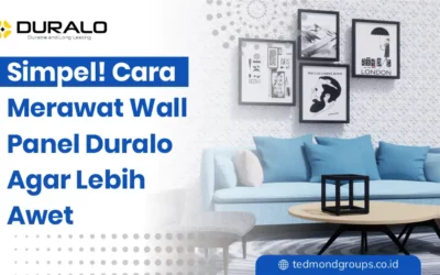 Simpel! Cara Merawat Wall Panel Duralo Agar Lebih Awet