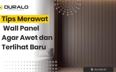Tips Merawat Wall Panel Agar Awet dan Terlihat Baru