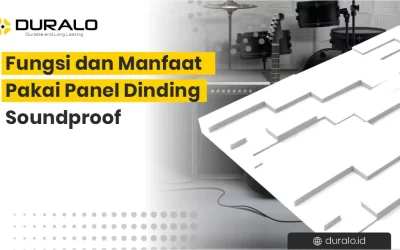 Fungsi dan Manfaat Panel Dinding Soundproof
