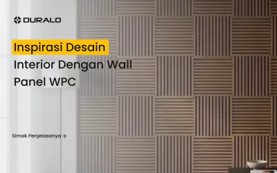 Inspirasi Desain Interior dengan Wall Panel WPC