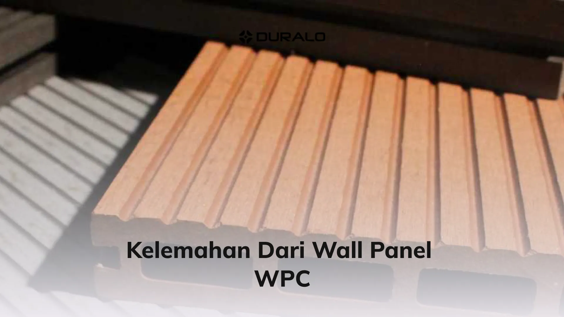 Kelemahan dari Wall Panel WPC