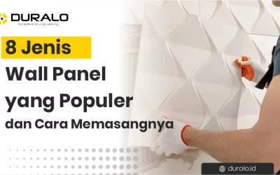 8 Jenis Wall Panel yang Populer dan Cara Memasangnya