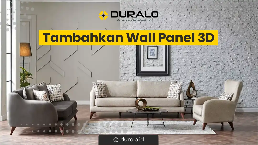 3. Penambahan Wall Panel 3D untuk Ruang Tamu