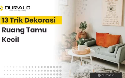 13 Trik Dekorasi Ruang Tamu Kecil