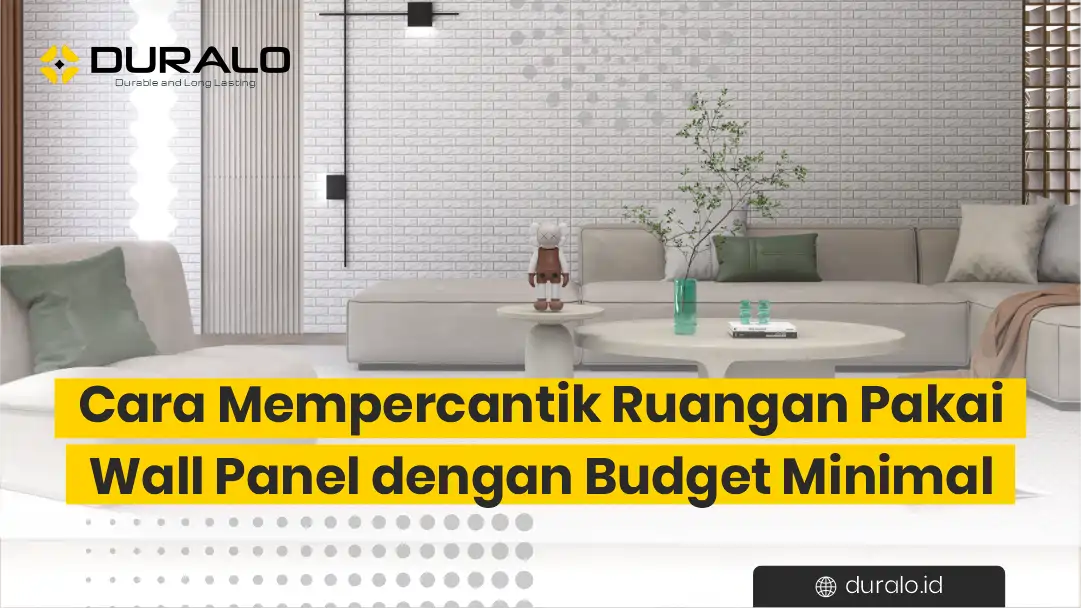Cara Mempercantik Ruangan Pakai Wall Panel dengan Budget Minimal