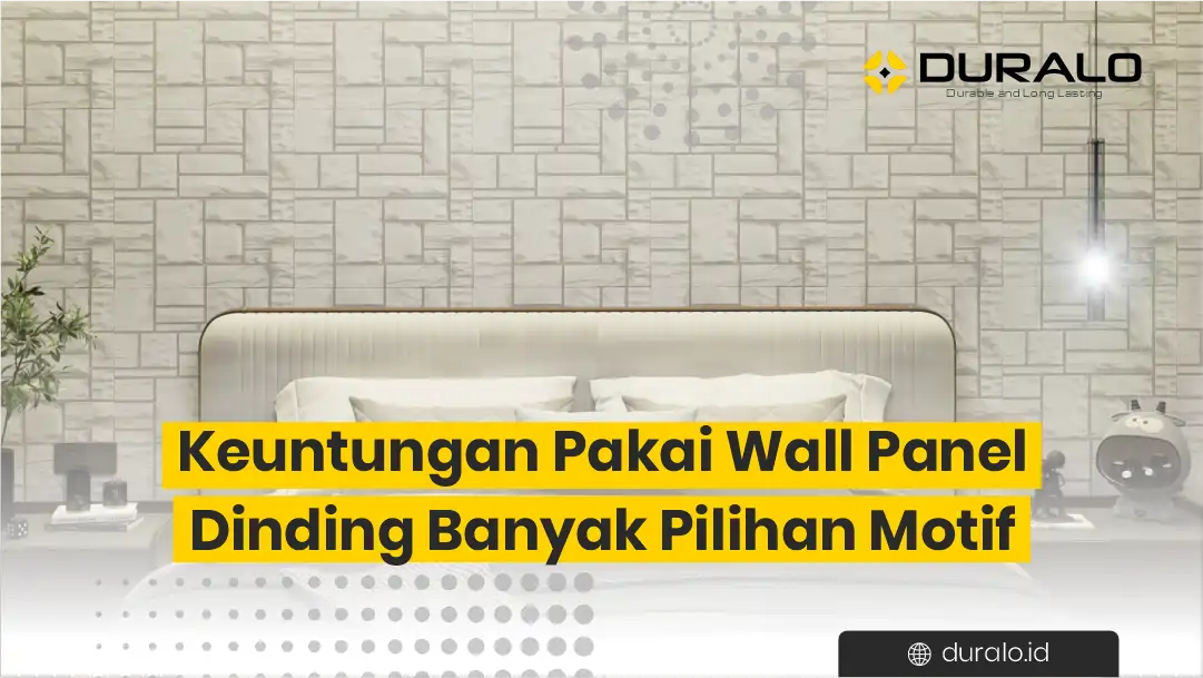 Keuntungan Pakai Wall Panel Dinding Banyak Pilihan Motif