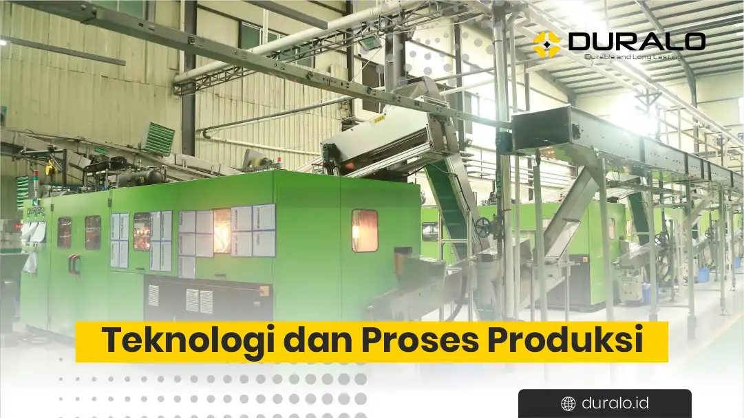 4. Teknologi dan Proses Produksi 