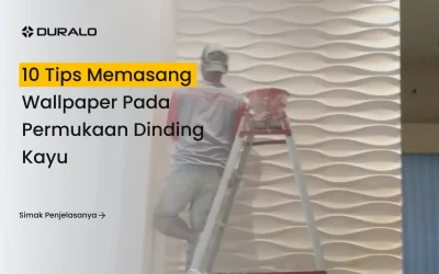 10 Tips Memasang Wallpaper pada Permukaan Dinding Kayu