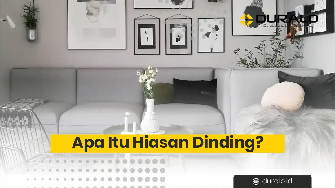 Apa Itu Hiasan Dinding?