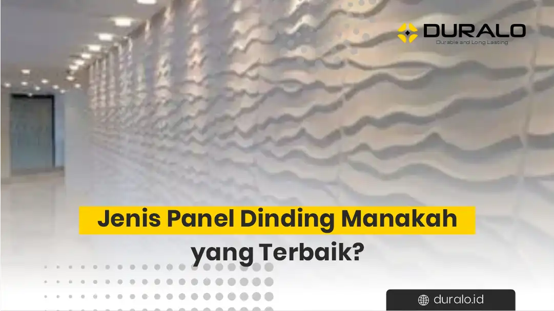 Jenis Panel Dinding Manakah yang Terbaik 