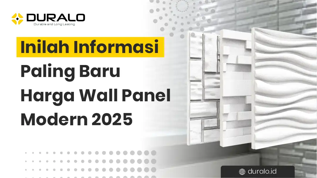 Inilah Informasi Paling Baru Harga Wall Panel Modern 2025