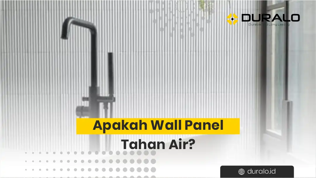 Apakah Wall Panel Tahan Air?