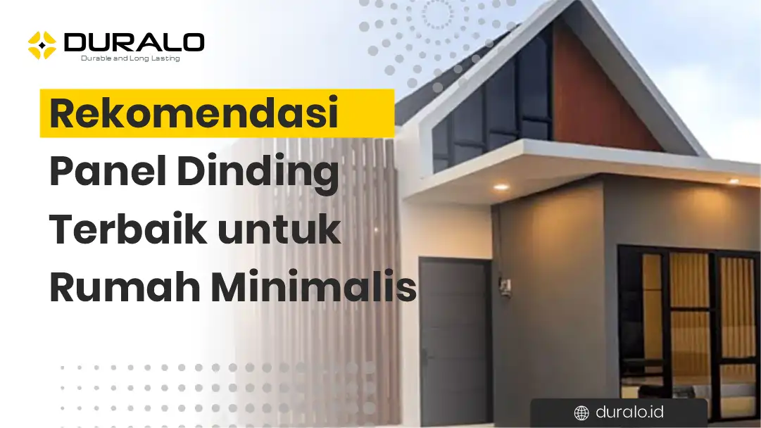 Rekomendasi Panel Dinding Terbaik untuk Rumah Minimalis